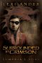 [Sumeria's Sons 04] • Surrounded by Crimson